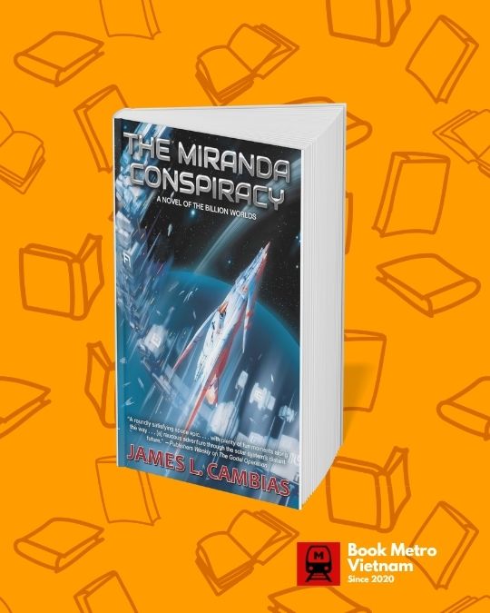 The book cover for the space adventure, The Miranda Conspiracy by James Cambias.