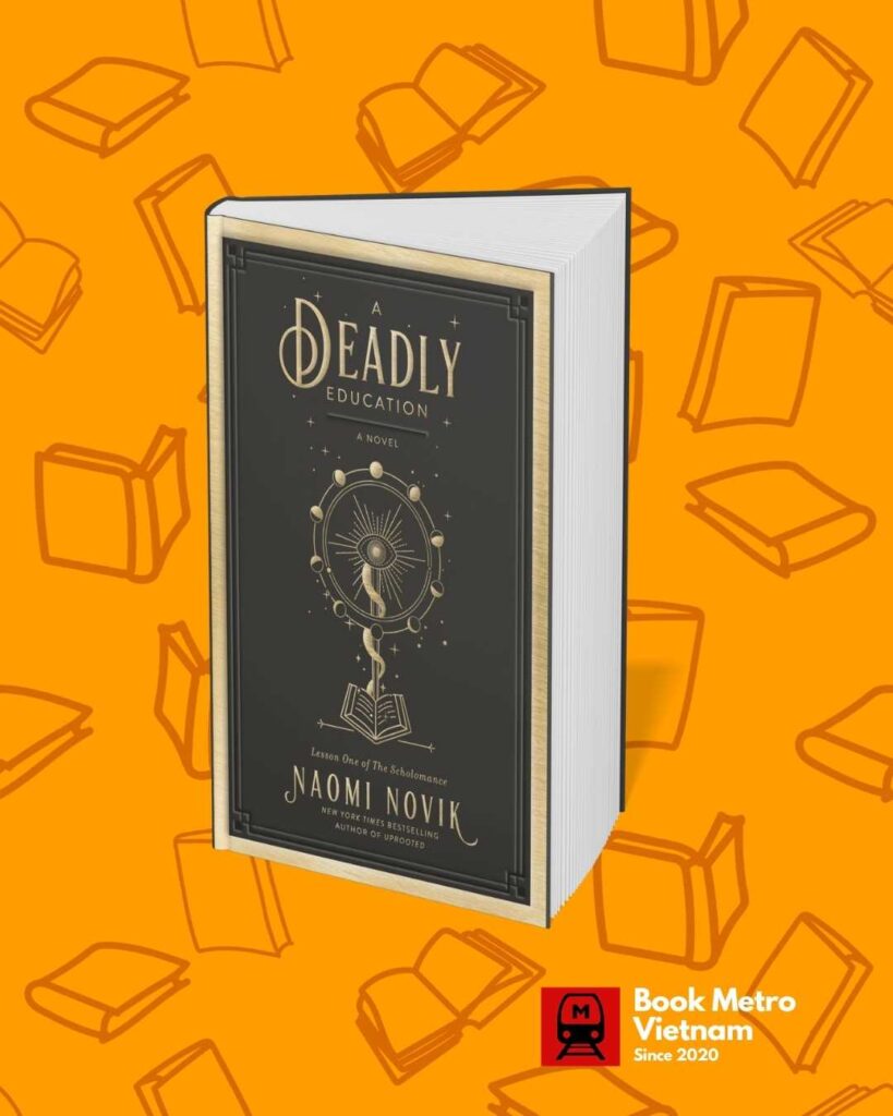 A Deadly Education (The Scholomance, #1) by Naomi Novik