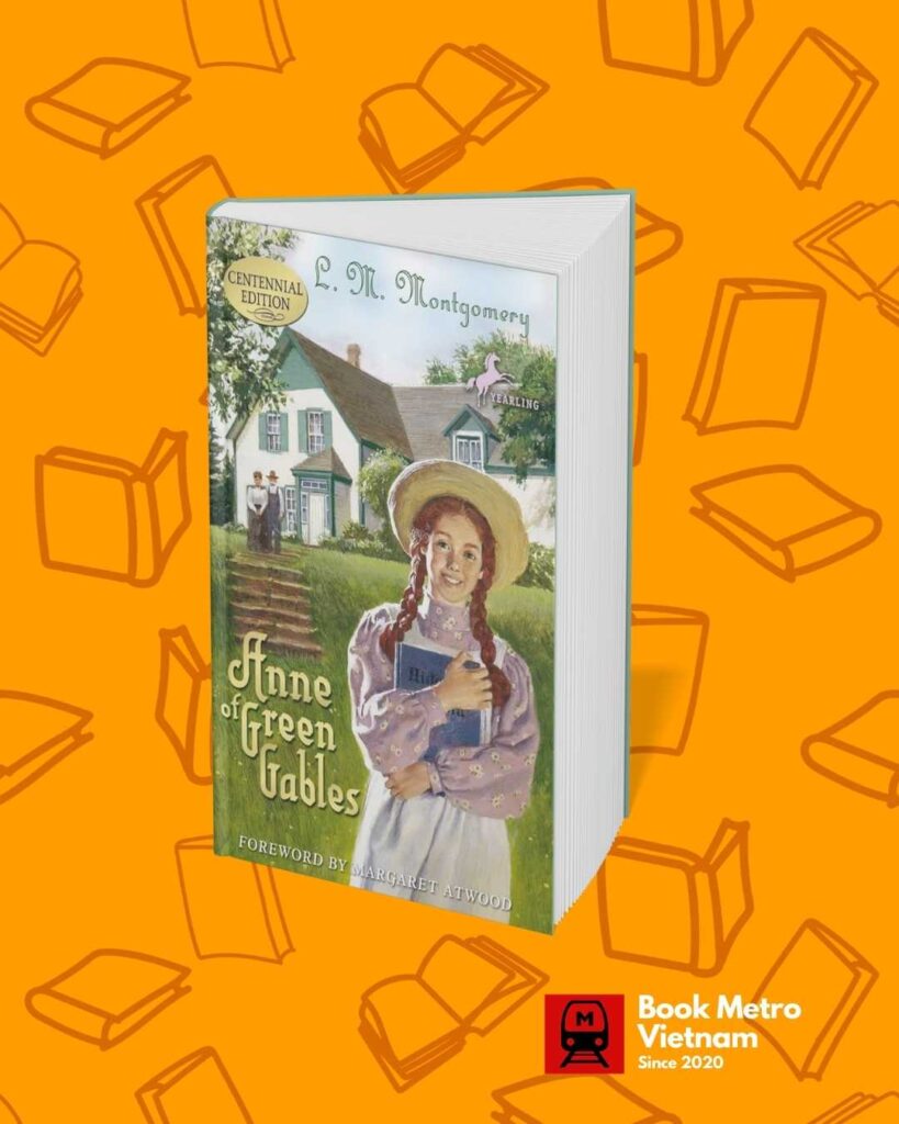 “Anne of Green Gables” by Lucy Maud Montgomery