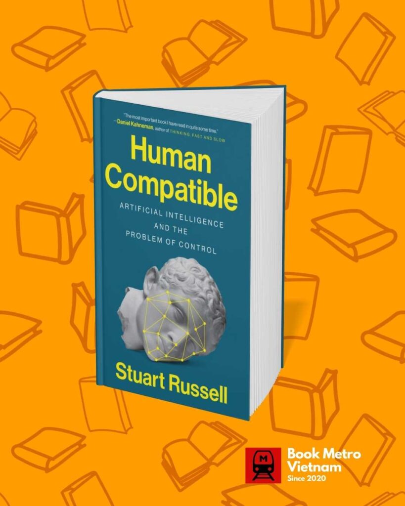 “Human Compatible: Artificial Intelligence and the Problem of Control” by Stuart Russell