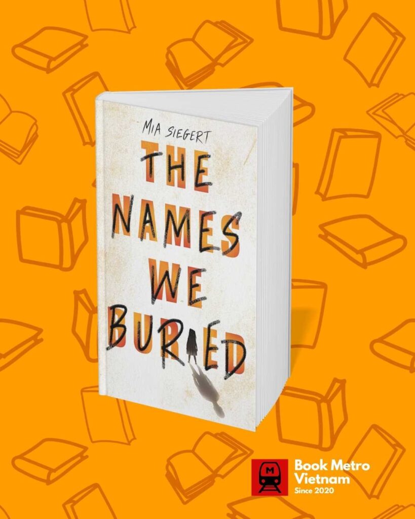 4. The Names We Buried by Mia Siegert